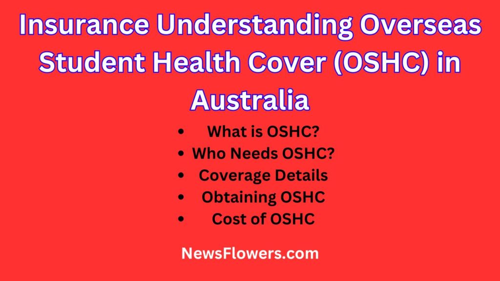 Insurance Understanding Overseas Student Health Cover (OSHC) in Australia