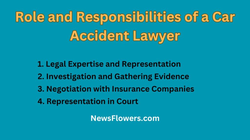 Role and Responsibilities of a Car Accident Lawyer